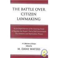 The Battle over Citizen Lawmaking