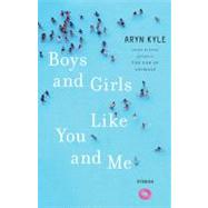Boys and Girls Like You and Me : Stories