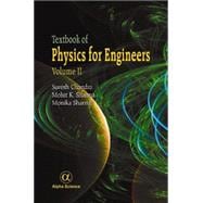 Textbook of Physics for Engineers, Volume II