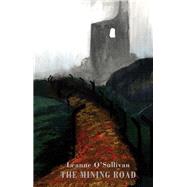 The Mining Road