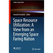 Space Resource Utilization