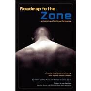 Roadmap To The Zone
