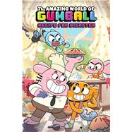 Amazing World of Gumball Original Graphic Novel: Recipe  for Disaster Recipe for Disaster