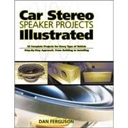 Car Stereo Speaker Projects Illustrated