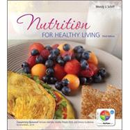Loose Leaf Version of Nutrition for Healthy Living with Connect Access Card