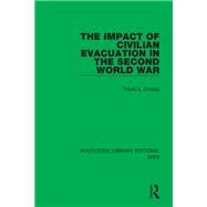 The Impact of Civilian Evacuation in the Second World War
