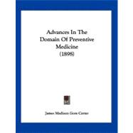 Advances in the Domain of Preventive Medicine