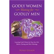 Godly Women Waiting for Godlly Men