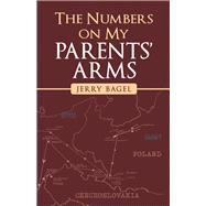 The Numbers on My Parents’ Arms