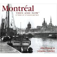 Montreal Then and Now (Compact)