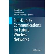 Full-duplex Communications for Future Wireless Networks