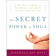 The Secret Power of Yoga