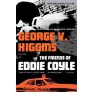 The Friends of Eddie Coyle A Novel