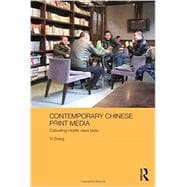 Contemporary Chinese Print Media: Cultivating Middle Class Taste