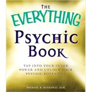 The Everything Psychic Book,9781580629690