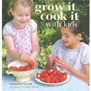 Grow It, Cook It With Kids