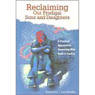 Reclaiming Our Prodigal Sons and Daughters