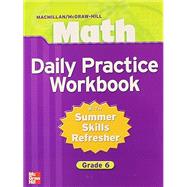 Macmillan/McGraw-Hill Math, Grade 6, Daily Practice Workbook