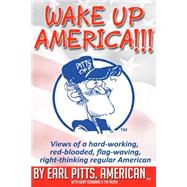 Wake Up America!!!!