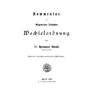 Kommentar zur Allgemeinen Deutschen Wechselordnung