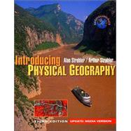 Introducing Physical Geography, Media Version, 3rd Edition