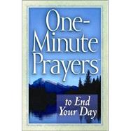 One-minute Prayers to End Your Day