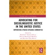 Advocating for Sociolinguistic Justice in the United States