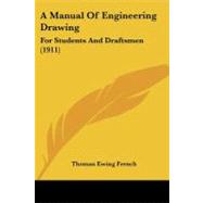 Manual of Engineering Drawing : For Students and Draftsmen (1911)