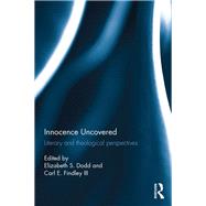 Innocence Uncovered: Literary and Theological Perspectives