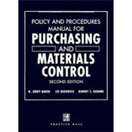 Policy and Procedures Manual for Purchasing and Materials Control