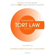 Tort Law Concentrate Law Revision and Study Guide
