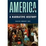 America: A Narrative History (Eleventh Edition) (Vol. Combined Volume) Eleventh Edition with Ebook, InQuizitive, History Skills Tutorials, and Student Site