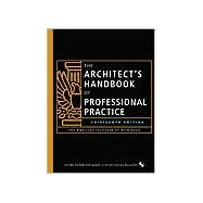 The Architect's Handbook of Professional Practice, 13th Edition