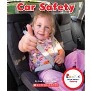 Car Safety (Rookie Read-About Safety) (Library Edition)