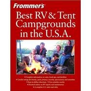 Frommer's<sup>®</sup> Best RV and Tent Campgrounds in the U.S.A., 2nd Edition