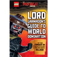 Lord Garmadon's Guide to World Domination (LEGO NINJAGO Movie)