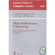 High Performance Computing: 2nd International Symposium, Ishpc'99, Kyoto, Japan, May 26-29, 1999:      Proceedings
