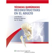 Técnicas quirúrgicas reconstructivas en el adulto