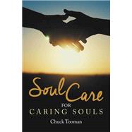 Soul Care for Caring Souls