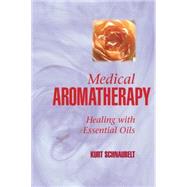 Medical Aromatherapy Healing with Essential Oils