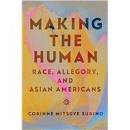 Making the Human