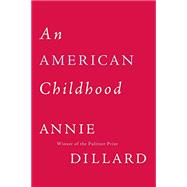 Kindle Book: An American Childhood (B000W94GJ0)