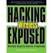 Hacking Exposed Wireless, 1st Edition
