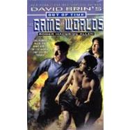 David Brin's Out of Time: The Game of Worlds