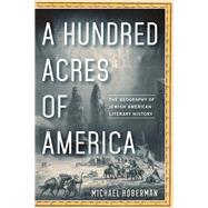 A Hundred Acres of America