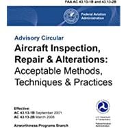 Acceptable Methods of Aircraft Inspections & Repair: AC43 13 1B B2