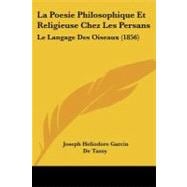 Poesie Philosophique et Religieuse Chez les Persans : Le Langage des Oiseaux (1856)
