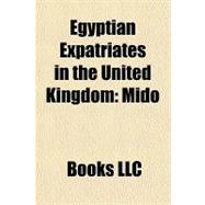 Egyptian Expatriates in the United Kingdom : Mido