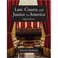 Law, Courts, and Justice in America