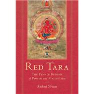 Red Tara The Female Buddha of Power and Magnetism